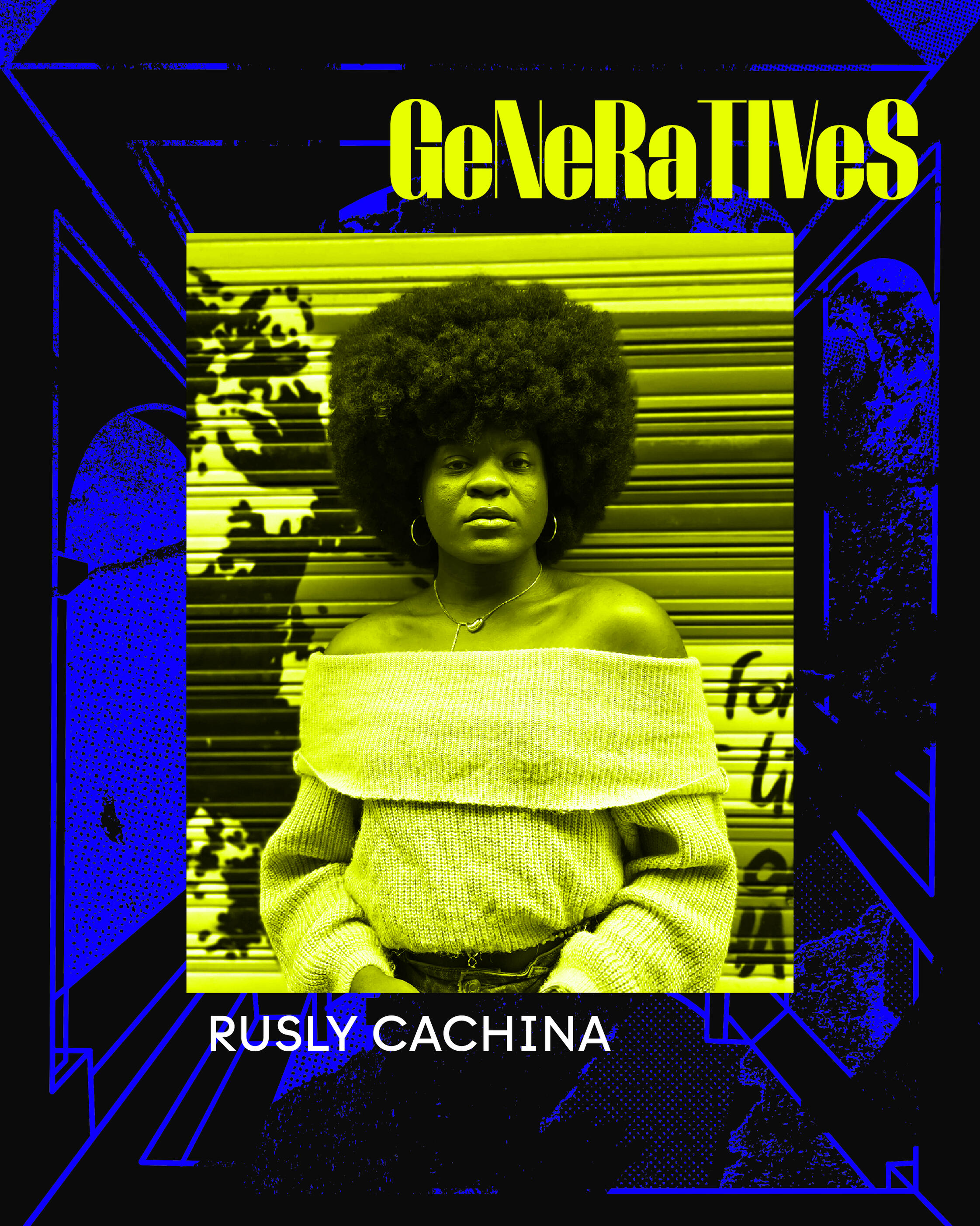 Cartel de Rusly Cachina posando delante de la persiana de una tienda